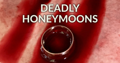 Deadly Honeymoons