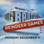 Big Brother Reindeer Games