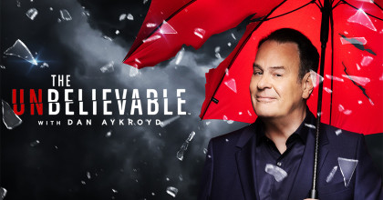 The UnBelievable with Dan Aykroyd