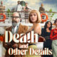 Death And Other Details