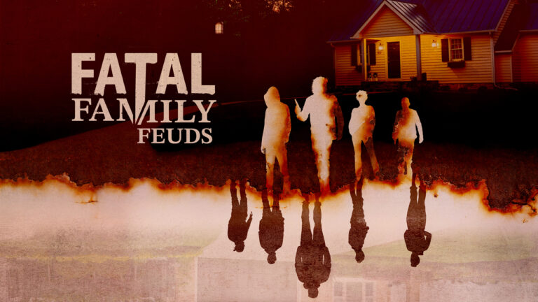 Fatal Family Feuds Fatal Family Feuds