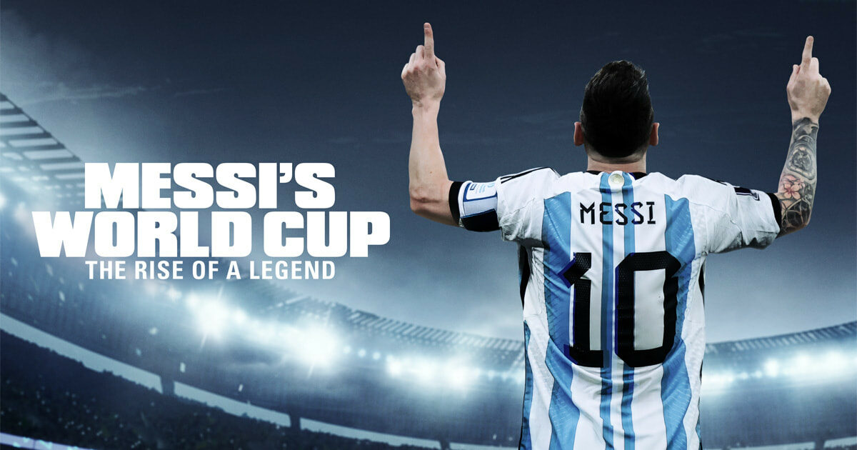 Messi's World Cup: The Rise of a Legend