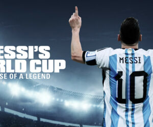 Messi's World Cup: The Rise of a Legend
