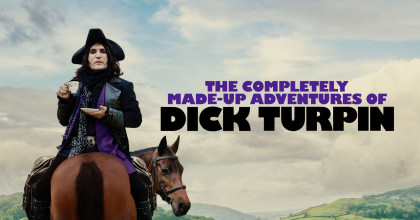 The Completely Made-Up Adventures Of Dick Turpin