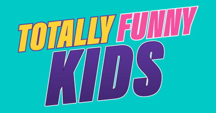 Totally Funny Kids