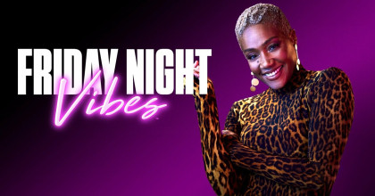 Friday Night Vibes