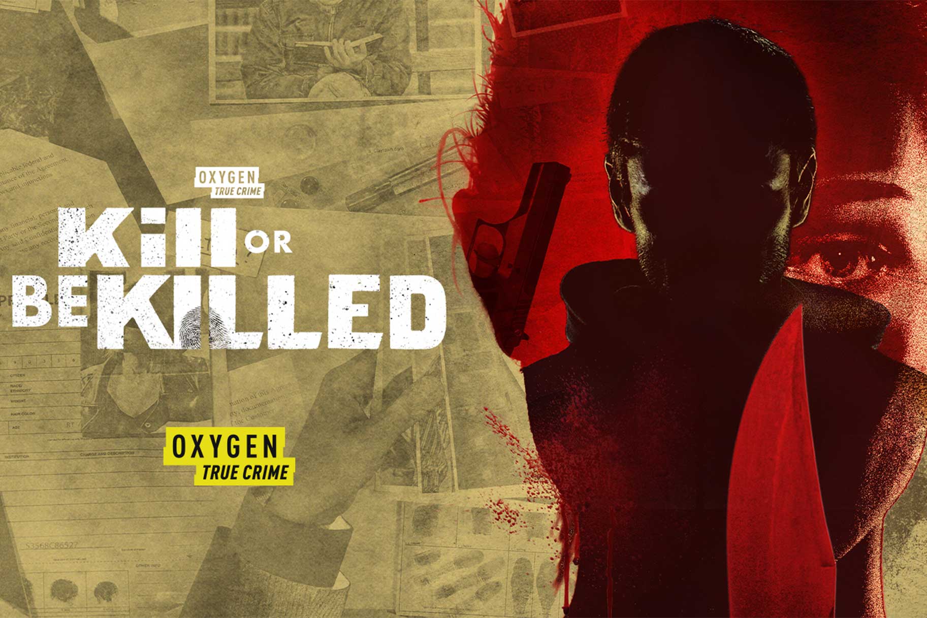 Kill or Be Killed