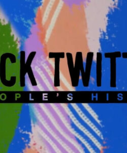 Black Twitter: A People's History