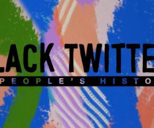 Black Twitter: A People's History