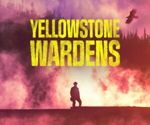 Yellowstone Wardens