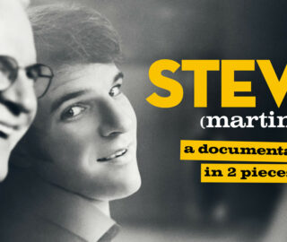 STEVE! (martin) a documentary in 2 pieces
