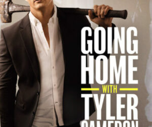 Going Home With Tyler Cameron