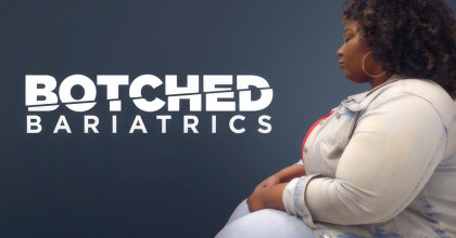 Botched Bariatrics
