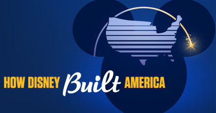 How Disney Built America