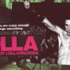 Lolla: The Story of Lollapalooza