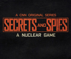 Secrets & Spies: A Nuclear Game
