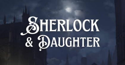 Sherlock & Daughter