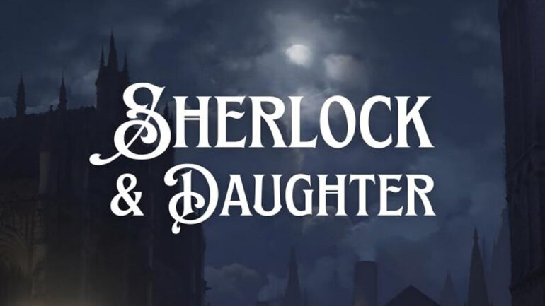 Sherlock & Daughter Sherlock & Daughter