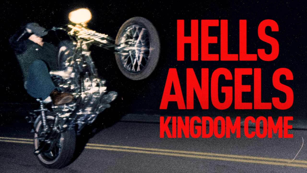Hells Angels: Kingdom Come Hells Angels: Kingdom Come