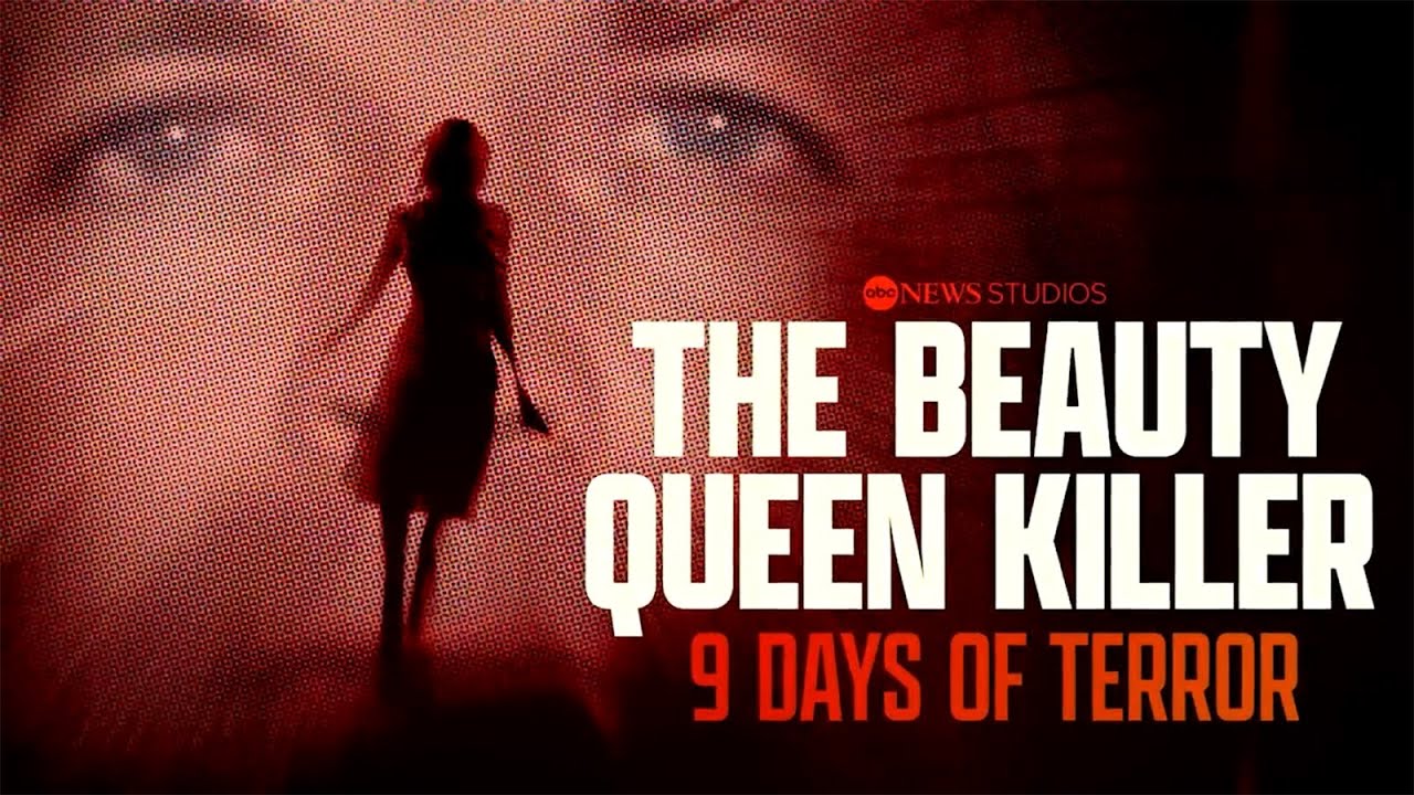 The Beauty Queen Killer: 9 Days of Terror The Beauty Queen Killer: 9 Days of Terror