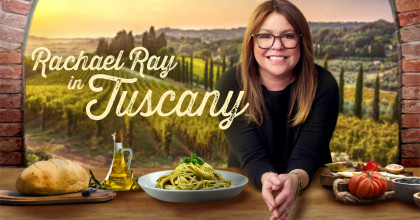 Rachel Ray In Tuscany