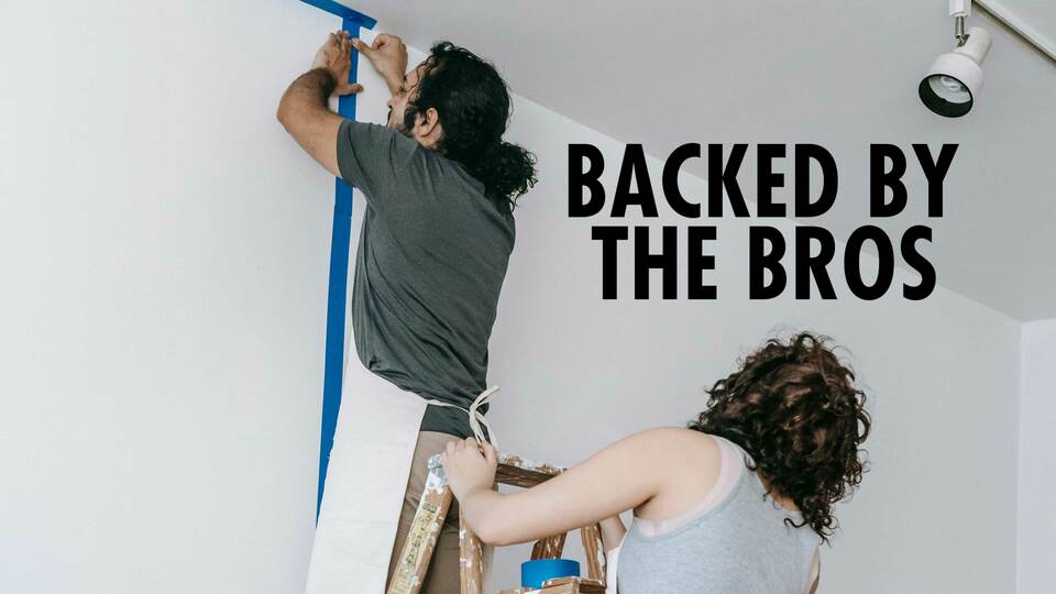 Backed by the Bros
