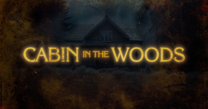 Cabin in the Woods