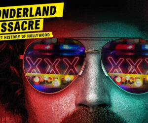 The Wonderland Massacre & The Secret History of Hollywood