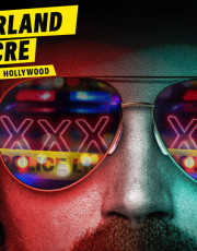 The Wonderland Massacre & The Secret History of Hollywood