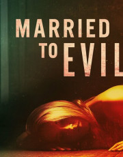 Married to Evil