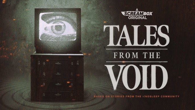 Tales From the Void Tales From the Void
