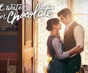 Like Water for Chocolate