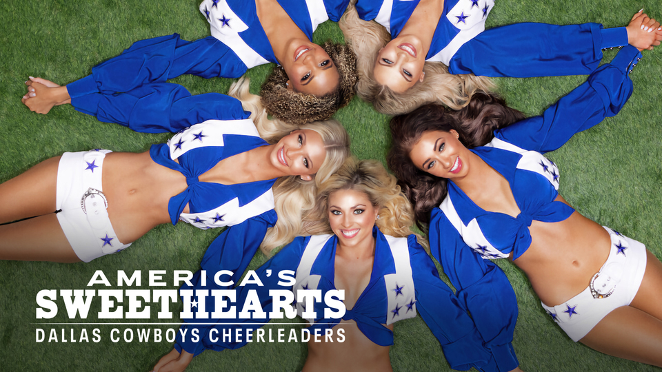 America's Sweethearts: Dallas Cowboys Cheerleaders